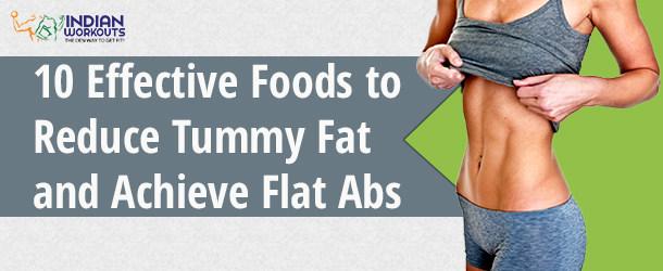 Foods to Reduce Tummy Fat and Achieve Flat Abs
