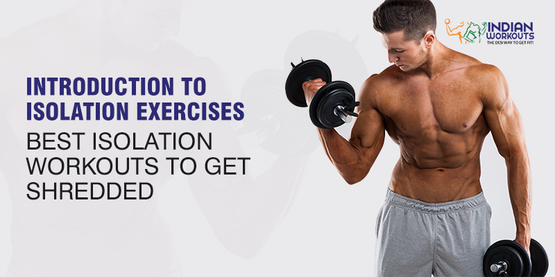 6 Day How Many Isolation Exercises Per Workout for Build Muscle